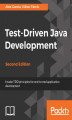 Okładka książki: Test-Driven Java Development, Second Edition