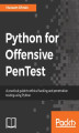 Okładka książki: Python for Offensive PenTest