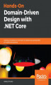 Okładka książki: Hands-On Domain-Driven Design with .NET Core