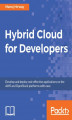Okładka książki: Hybrid Cloud for Developers