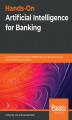 Okładka książki: Hands-On Artificial Intelligence for Banking