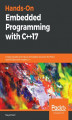 Okładka książki: Hands-On Embedded Programming with C++17