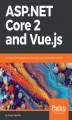 Okładka książki: ASP.NET Core 2 and Vue.js