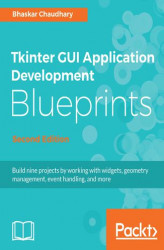 Okładka: Tkinter GUI Application Development Blueprints, Second Edition