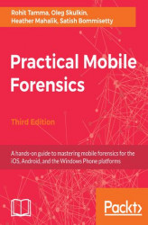 Okładka: Practical Mobile Forensics - Third Edition