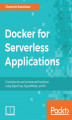 Okładka książki: Docker for Serverless Applications