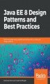 Okładka książki: Java EE 8 Design Patterns and Best Practices