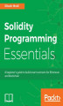Okładka książki: Solidity Programming Essentials