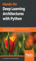 Okładka książki: Hands-On Deep Learning Architectures with Python