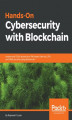 Okładka książki: Hands-On Cybersecurity with Blockchain