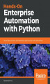 Okładka książki: Hands-On Enterprise Automation with Python