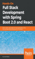 Okładka książki: Hands-On Full Stack Development with Spring Boot 2.0 and React