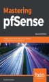 Okładka książki: Mastering pfSense,