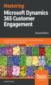 Okładka książki: Mastering Microsoft Dynamics 365 Customer Engagement