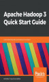 Okładka książki: Apache Hadoop 3 Quick Start Guide