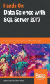Okładka książki: Hands-On Data Science with SQL Server 2017