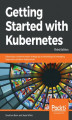 Okładka książki: Getting Started with Kubernetes