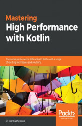 Okładka: Mastering High Performance with Kotlin
