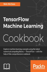 Okładka: TensorFlow Machine Learning Cookbook