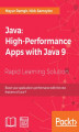 Okładka książki: Java: High-Performance Apps with Java 9