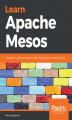 Okładka książki: Learn Apache Mesos