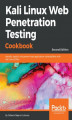 Okładka książki: Kali Linux Web Penetration Testing Cookbook