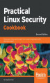 Okładka książki: Practical Linux Security Cookbook