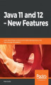 Okładka książki: Java 11 and 12  New Features