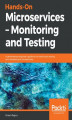 Okładka książki: Hands-On Microservices  Monitoring and Testing