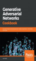 Okładka książki: Generative Adversarial Networks Cookbook