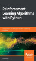 Okładka książki: Reinforcement Learning Algorithms with Python