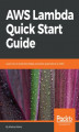 Okładka książki: AWS Lambda Quick Start Guide