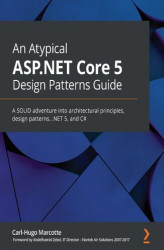 Okładka: An Atypical ASP.NET Core 5 Design Patterns Guide