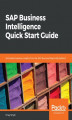Okładka książki: SAP Business Intelligence Quick Start Guide