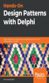 Okładka książki: Hands-On Design Patterns with Delphi