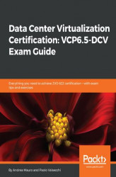 Okładka: Data Center Virtualization Certification: VCP6.5-DCV Exam Guide