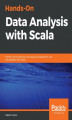 Okładka książki: Hands-On Data Analysis with Scala