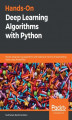 Okładka książki: Hands-On Deep Learning Algorithms with Python