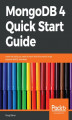 Okładka książki: MongoDB 4 Quick Start Guide