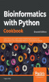 Okładka książki: Bioinformatics with Python Cookbook