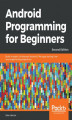 Okładka książki: Android Programming for Beginners