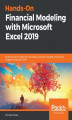 Okładka książki: Hands-On Financial Modeling with Microsoft Excel 2019
