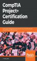Okładka książki: CompTIA Project+ Certification Guide