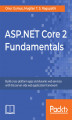 Okładka książki: ASP.NET Core 2 Fundamentals