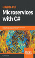 Okładka książki: Hands-On Microservices with C#