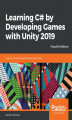 Okładka książki: Learning C# by Developing Games with Unity 2019