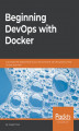 Okładka książki: Beginning DevOps with Docker