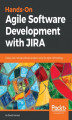 Okładka książki: Hands-On Agile Software Development with JIRA