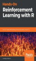 Okładka książki: Hands-On Reinforcement Learning with R