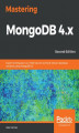 Okładka książki: Mastering MongoDB 4.x